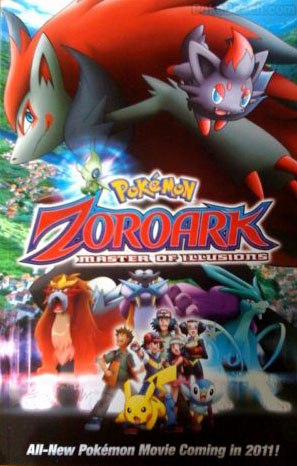 Pokémon, O Filme 13: Zoroark, Mestre das Ilusões - 10 de Julho de 2010